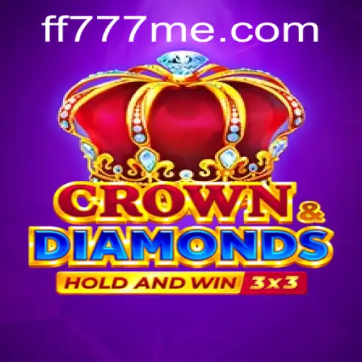 Exploring the Thrilling World of Crowndiamonds: A Deep Dive into the Exciting Game with Keyword ff777